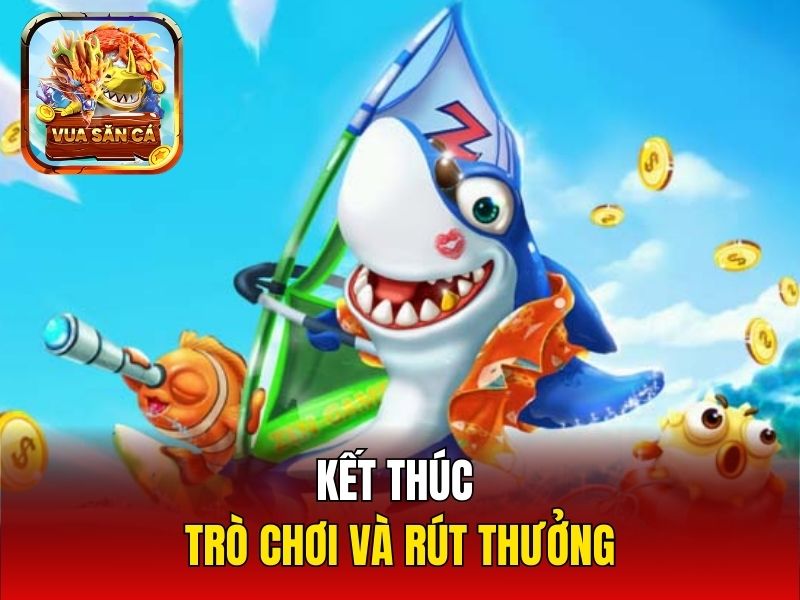 Kết thúc trò chơi và rút thưởng